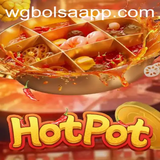 Exploring the Thrills of Hotpot: The WG-Bolsa Experience